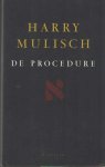 Mulisch, Harry - De procedure Mulisch, Harry - De procedure