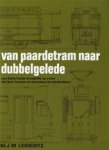 Leideritz, W. - Van paardetram naar dubbelgelede. Een historische terugblik op ruim 100 jaar bussen en trammen in Amsterdam
