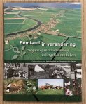 VERVLOET, JELLE EN SIMON VAN DEN BERGH. - Eemland in verandering. Ontginning en ruilverkaveling in het gebied van de Eem. [Met CD-rom].