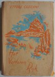 Cozzani Ettore, vert. Onstein Francine - Het verloren rijk (met losse kaart vertrek van N V Hazemeyer Hengelo 31 oct `45)