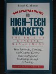 Morone, Joseph G. - Winning in high-tech markets. The role of general management