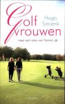 Hugo Smienk - Golfvrouwen
