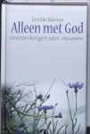Barnes, E. - Alleen Met God