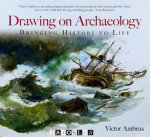 Victor Ambrus - Drawing on Archaeology. Bringing History to Life