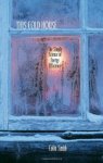 Smith, Colin - This Cold House. The Simple Science of Energy Efficiency