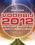 Geoff Stray, John Major [voorwoord] Jenkins - Voorbij 2012 een volledig overzicht van eindtijdvoorspellingen