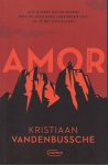 Vandenbussche, Kristiaan - Amor