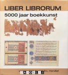 Hendril D.L. Vervliet - Liber Librorum, 5000 jaar boekkunst