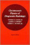 Thomas S. Curry - Christensen's Physics Of Diagnostic Radiology