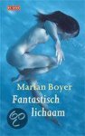 Marian Boyer - Fantastisch Lichaam