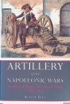 Kiley, Kevin F. - Artillery of the Napoleonic Wars: Artillery in Siege, Fortress, and Navy, 1792-1815 Kiley, Kevin F. - Artillery of the Napoleonic Wars: Artillery in Siege, Fortress, and Navy, 1792-1815