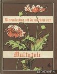 Multatuli - Bloemlezing uit de werken