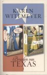 Karen Witemeyer - Bruiden van Texas 1