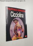 Filippucci and Romanini: - Cicciolina. Adults only