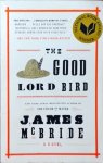 James McBride - The Good Lord Bird
