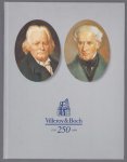Villeroy-&-Boch-Aktiengesellschaft - Villeroy & Boch ein Vierteljahrtausend europäische Industriegeschichte 1748 - 1998 ;