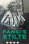Tessa Leuwsha - Fansi's Stilte. Een Surinaamse grootmoeder en de slavernij