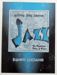 Luciano, Danny. - Jazz Yesterday Today and Tomorrow