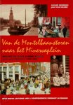 Ariane Hendriks, Jaap van Velzen - Van de Montelbaanstoren naar het Minervaplein Nieuwe en oude joodse wijken van Amsterdam 1900-1944