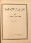 Liadow, Anatole: - Liadow-Album. 16 Klavierstücke. Auswahl und Einleitung von Oskar von Riesemann