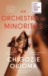 Chigozie Obioma - An Orchestra of Minorities