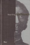 King, Ross - Machiavelli (Serie Bevlogen Levens), 223 pag. hardcover, gave staat
