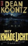 Dean Koontz, D. Koontz - Kwade Licht