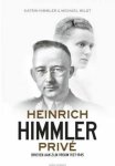 HIMMLER Katrin, WILDT Michael - Heinrich Himmler prive - brieven aan zijn vrouw 1927-1945 HIMMLER Katrin, WILDT Michael - Heinrich Himmler prive - brieven aan zijn vrouw 1927-1945