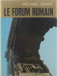 Grant Michael - Le forum romain