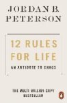 Peterson, Jordan B - 12 Rules For Life