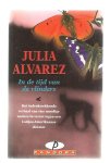 Alvarez, J. - In de tijd van de vlinders. Het indrukwekkende verhaal van vier moedige zusters in verzet tegen een Latijns-Amerikaanse dictator