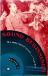 Ross Laird - Sound Beginnings The Early Record Industry in Australia
