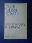 Diepstraten, Johan (redactie) - Over Gerrit Komrij