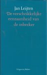 J.C.M. Leijten - De verschrikkelijke eenzaamheid van de inbreker