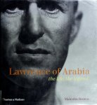 Brown, Malcolm - Lawrence of Arabia , The life , The legend Brown, Malcolm - Lawrence of Arabia , The life , The legend