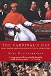 Mary Hollingsworth, Mary - The Cardinal's Hat / Money, Ambition, and Everyday Life in the Court of a Borgia Prince
