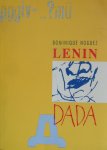 Noguez, Dominique - Lenin Dada