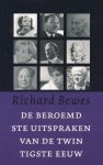 Richard Bewes - Beroemdste Uitspraken Van De Eeuw