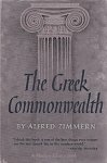 Zimmern, Alfred Eckhard - Greek Commonwealth, Politics and Economics in Fifth-Century