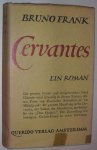 Frank, B. - Cervantes : ein Roman.