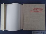 Dusar, Albert. - Limburgs Kunstbezit van prehistorie tot classicisme.
