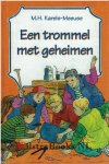 Karels-Meeuse, M. H. - Een trommel met geheimen