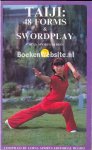  - Taiji: 48 Forms & Swordplay