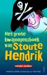 Francesca Simon - Het grote kwajongensboek van Stoute Hendrik