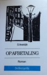 Vestdijk, S. - Op afbetaling