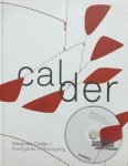 Meyer Buser, Susanne ; Daniela Hahn ; Alexander Calder et al. - Calder Alexander Calder  Avant-Garde in motion