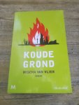 Vlier, Mischa van - Koude grond