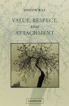RAZ, J., - Value, respect and attachment.