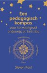 Steven Pont - Een pedagogisch kompas voor het voortgezet onderwijs en het mbo