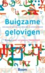  - Buigzame gelovigen / Boom Religie